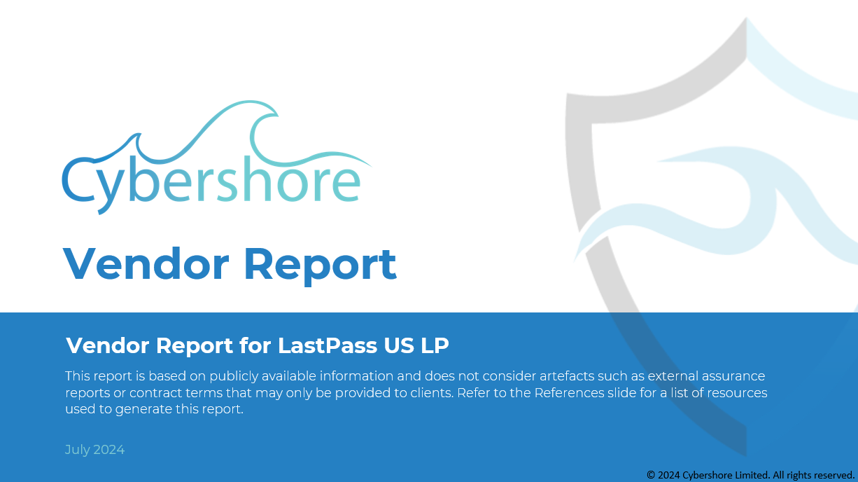 LastPass US LP – Security and Privacy Due Diligence Report